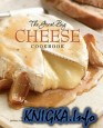 The Great Big Cheese Cookbook