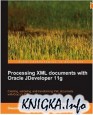 Processing XML documents with Oracle JDeveloper 11g