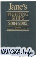 Jane\'s Fighting Ships 2004-2005
