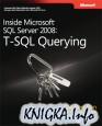 Inside Microsoft SQL Server 2008: T-SQL Querying