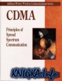 CDMA: Principles of Spread Spectrum Communication