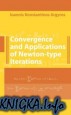 Convergence and Applications of Newton-type Iterations