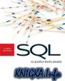 SQL Clearly Explained (Third Edition)