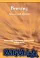 Brewing Science and Practice