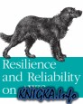 Resilience and Reliability on AWS