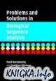 Problems and Solutions in Biological Sequence Analysis