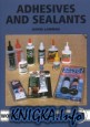 Adhesives and Sealants