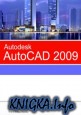 Autodesk AutoCAD 2009.  