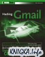 Hacking Gmail™