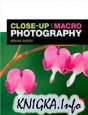Close-Up and Macro Photography