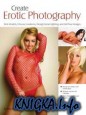 Create Erotic Photography