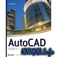 AutoCAD: Secrets Every User Should Know