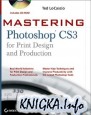 Mastering Photoshop CS3 for Print Design and Production