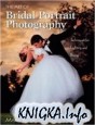The Art of Bridal Portrait Photography: Techniques for Lighting and Posing