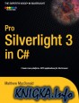 Pro Silverlight 3 in C#