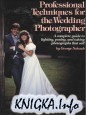 “Professional Techniques for the Wedding Photographer”