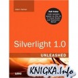 Silverlight 1.0 Unleashed