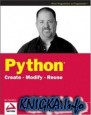 Python: Create - Modify - Reuse