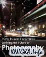 New Image Frontiers: Defining the Future of Photography