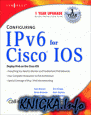 Configuring IPv6 for Cisco IOS