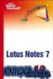 Sams Teach Yourself Lotus Notes 7 in 10 Minutes (Sams Teach Yourself in 10 Minutes)