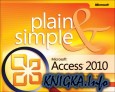 Microsoft Access 2010 Plain & Simple