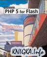 Foundation PHP 5 For Flash