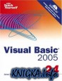 Sams Teach Yourself Visual Basic 2005 in 24 Hours, Complete Starter Kit