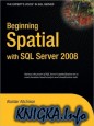Beginning Spatial with SQL Server 2008
