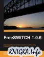 FreeSWITCH 1.0.6