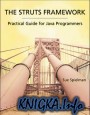 The Struts Framework: Practical Guide for Java Programmers