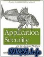 Application Security for the Android Platform. Processes, Permissions, and Other Safeguards