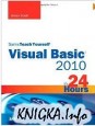 Sams Teach Yourself Visual Basic 2010 in 24 Hours