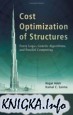 Cost Optimization of Structures: Fuzzy Logic, Genetic Algorithms, and Parallel Computing