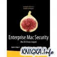 Enterprise Mac Security: Mac OS X Snow Leopard
