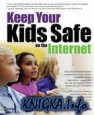 Keep Your Kids Safe on the Internet